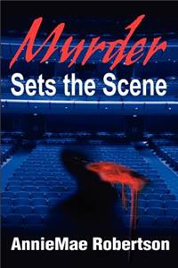 Murder Sets the Scene