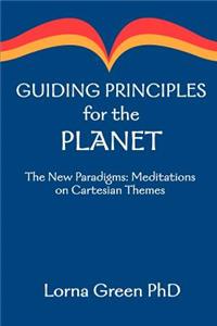 Guiding Principles for the Planet