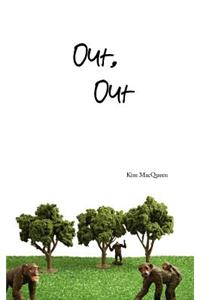 Out, Out