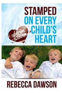 Stamped on Every Child's Heart