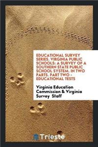 Educational Survey Series. Virginia Public Schools