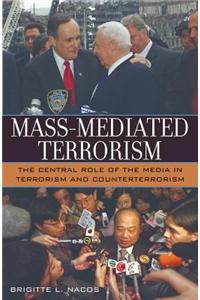 Mass-Mediated Terrorism