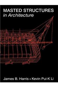 Masted Structures in Architecture