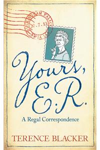 Yours, E.R.