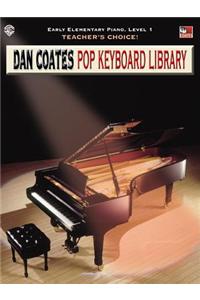 Teacher's Choice! Dan Coates Pop Keyboard Library, Bk 1