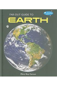 Far-Out Guide to Earth