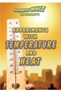 Experiments with Temperature and Heat