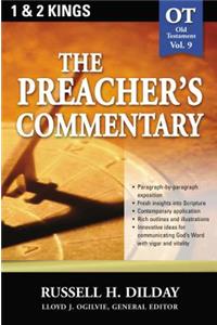 The Preacher's Commentary - Vol. 09: 1 and   2 Kings