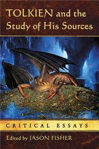 Tolkien and the Study of His Sources