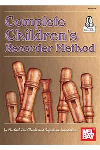 Complete Children's Recorder Method