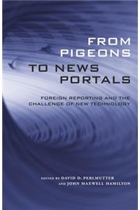 From Pigeons to News Portals