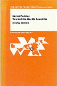 Soviet Policies Toward the Nordic Countries