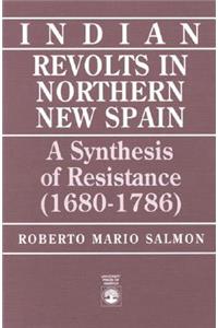 Indian Revolts in Northern New Spain