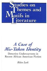 Case of Mis-Taken Identity