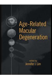 Age-Related Macular Degeneration, Second Edition
