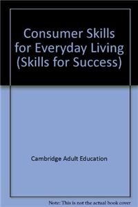 Consumer Skills for Everyday Living