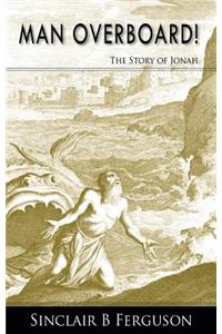 Man Overboard!: The Story of Jonah