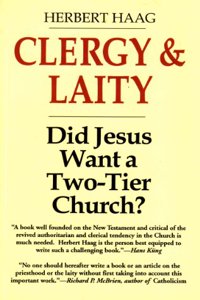 Clergy and Laity: Did Jesus Want a Two-Tier Church?