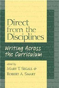 Direct from the Disciplines: Writing Across the Curriculum