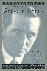 Three Plays by George Kelly