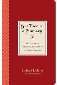 Get Thee to a Punnery