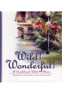 Wild! Wonderful!