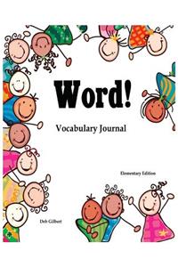 Word! Vocabulary Journal
