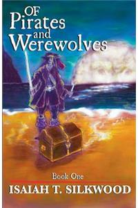 Of Pirates and Werewolves