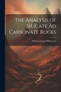 Analysis of Silicate Ad Carbonate Rocks