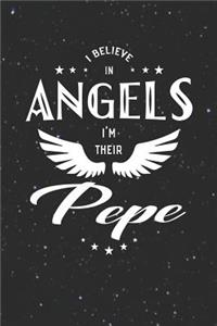 I Believe In Angels I'm Their Pepe