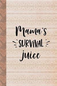 Mama's Survival Juice