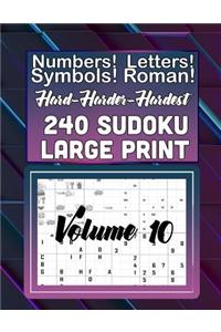 Hard, Harder Hardest 240 Sudoku Large Print