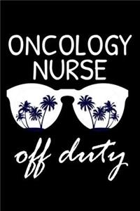 Oncology Nurse Off Duty