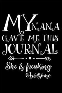 My Nana Gave Me This Journal She Is Freaking Awesome