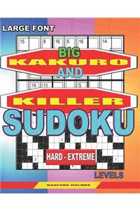 Large font. Big Kakuro and Killer Sudoku hard - extreme levels.