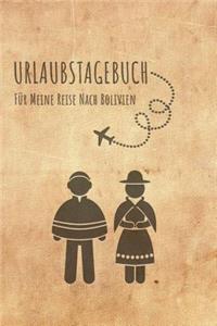 Urlaubstagebuch Bolivien