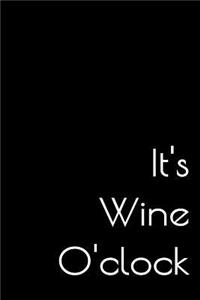 It's Wine O'clock