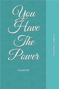 You Have The Power