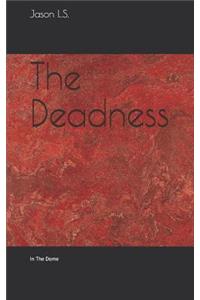 Deadness