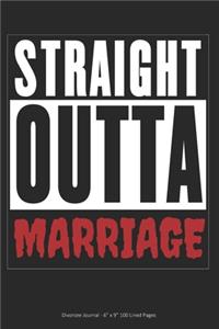 Straight Outta Marriage