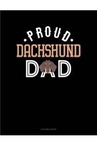 Proud Dachshund Dad