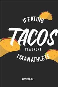 Tacos Sports Athletes Notebook