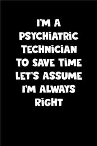 Psychiatric Technician Notebook - Psychiatric Technician Diary - Psychiatric Technician Journal - Funny Gift for Psychiatric Technician