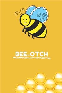 Bee-Otch
