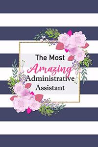 The Most Amazing Administrative Assistant