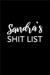 Sandra's Shit List