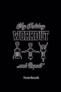 My Holiday Workout And Repeat Notebook