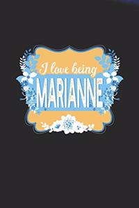 I Love Being Marianne