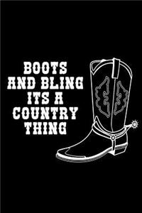 Boots and Bling its a Country thing