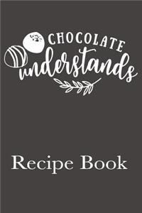 Chocolate Understands Recipe Book